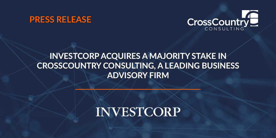 Shared image - Investcorp Acquires a Majority Stake in CrossCountry Consulting, a Leading Business Advisory Firm